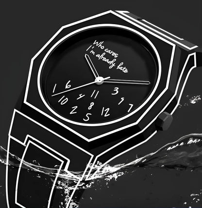 'Who cares I'm already late' Horloge